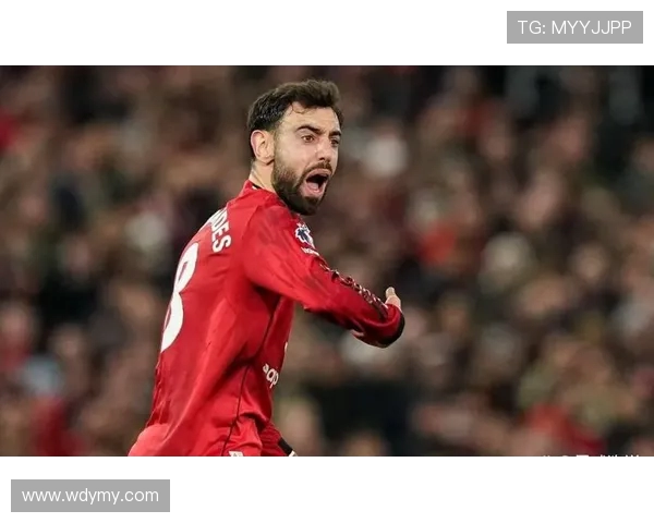 布鲁诺·费尔南德斯：曼联中场核心的崛起与挑战